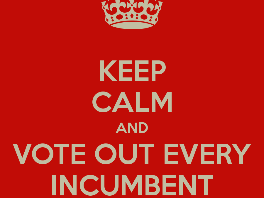 So, you want to challenge an incumbent?