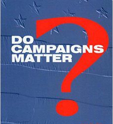 Do political campaigns really matter?